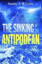 The Sinking of the Antipodean