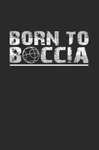Born to boccia: 6x9 BocciaCrossbocia - dotgrid - dot grid paper - notebook - notes