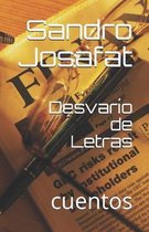 Desvar�o de Letras: cuentos