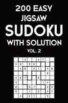 200 Easy Jigsaw Sudoku With Solution Vol. 2: 9x9, Puzzle Book, 2 puzzles per page