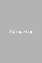 Mileage Log: The perfect minimalist charcoal grey notebook to track miles, make and model of transportation, odometer and more.