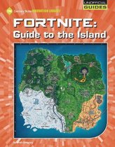 21st Century Skills Innovation Library: Unofficial Guides- Fortnite: Guide to Chapter 2