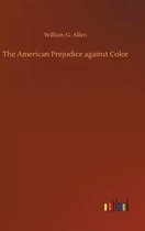 American Prejudice against Color