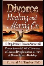 Divorce - Healing and Moving On