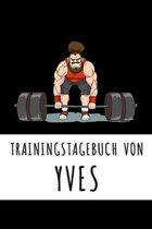 Trainingstagebuch von Yves: Personalisierter Tagesplaner f�r dein Fitness- und Krafttraining im Fitnessstudio oder Zuhause