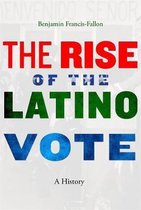 The Rise of the Latino Vote – A History