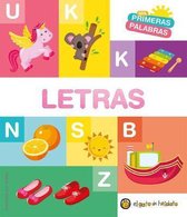Letras. Serie Mis primeras palabras / Letters. My First Words Series