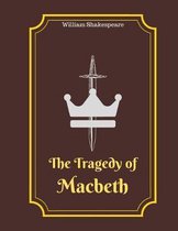 The Tragedy of Macbeth
