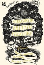 A Treasury of British Folklore: Maypoles, Mandrakes & Mistletoe