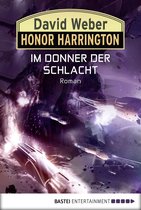 Honor Harrington 28 - Honor Harrington: Im Donner der Schlacht