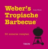 Weber'S Tropische Barbecue