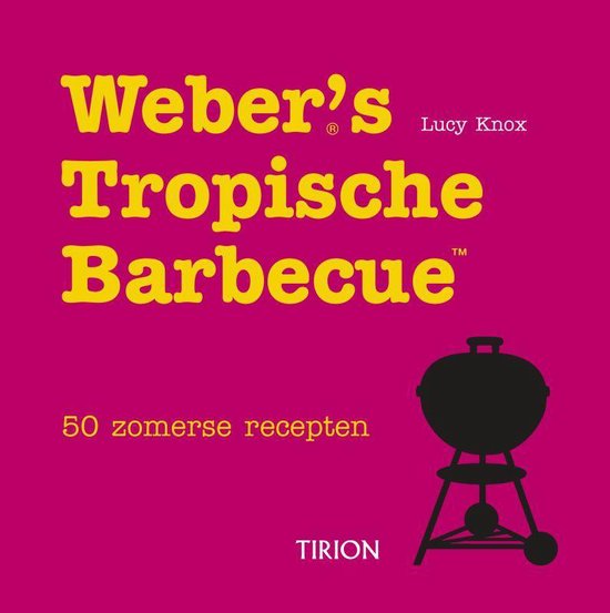 Cover van het boek 'Weber's tropische barbecue'