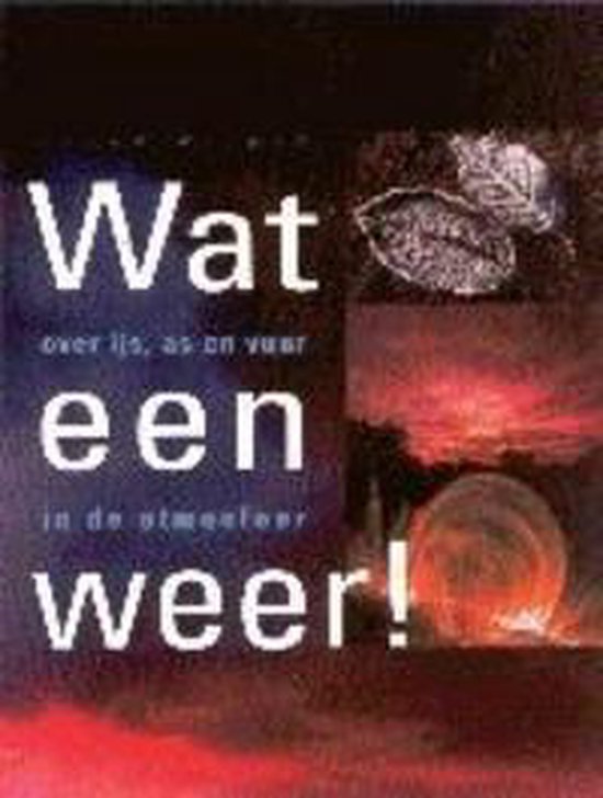 Cover van het boek 'Wat een weer!' van Jacob Kuiper