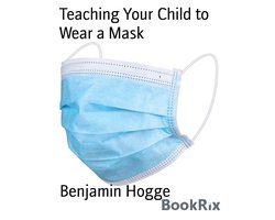 Teaching Your Child to Wear a Mask