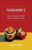 Fairbairns Object Relations Theory In t
