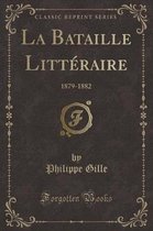 La Bataille Litteraire