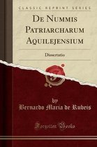 de Nummis Patriarcharum Aquilejensium