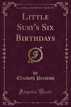 Little Susy's Six Birthdays