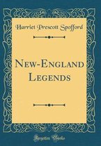 New-England Legends (Classic Reprint)