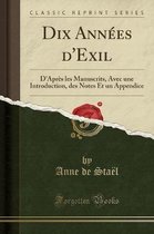 Dix Annees d'Exil