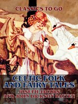 Classics To Go - Celtic Folk and Fairy Tales