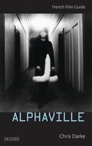 Ciné-File French Film Guides - Alphaville