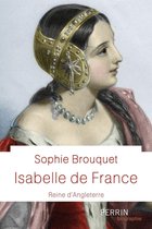 Perrin biographie - Isabelle de France - Reine d'Angleterre