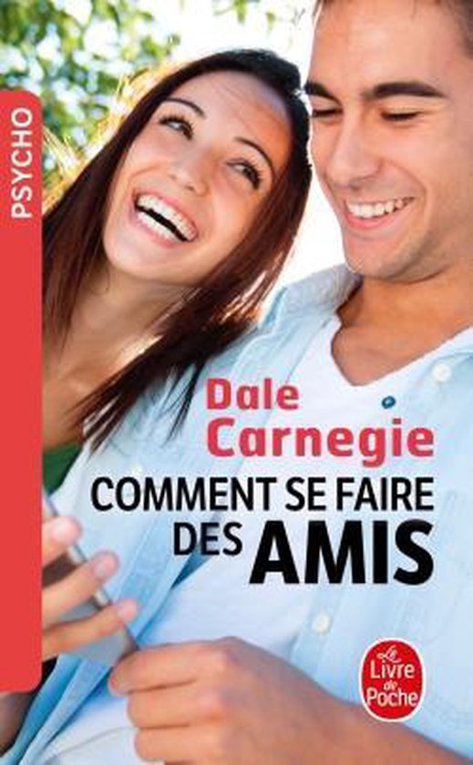 Comment Se Faire Des Amis, Dale Carnegie 9782253009108 Boeken bol