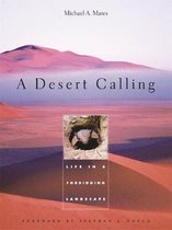 A Desert Calling - Life in a Forbidding Landscape