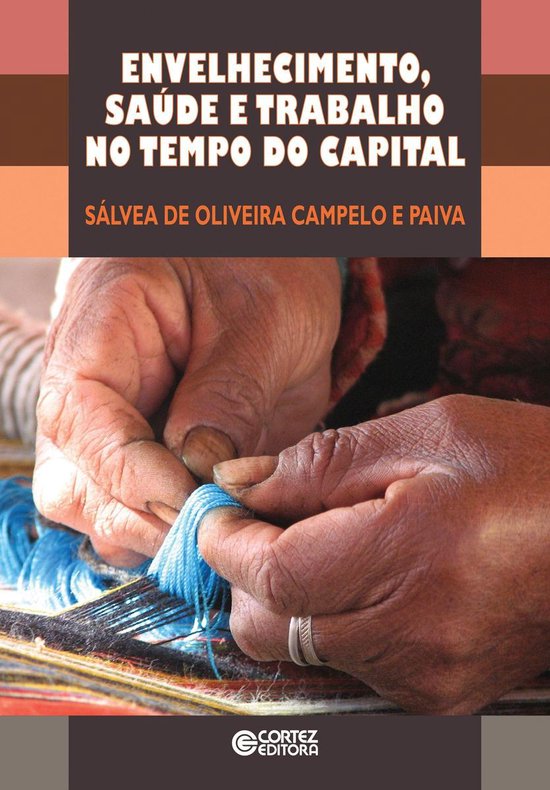 Envelhecimento saúde e trabalho no tempo do capital - cover
