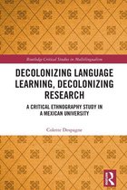 Decolonizing Language Learning, Decolonizing Research