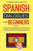 Spanish Dialogues for Beginners Book 2