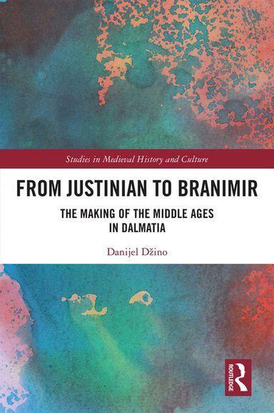 Studies in Medieval History and Culture - From Justinian to  ... - cover