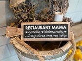 Tekstplank Mama Restaurant / hout / stoer en sfeervol / landelijk / moederdag / vaderdag / cadeau / verjaardag