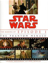 Star Wars the Making of Episode I