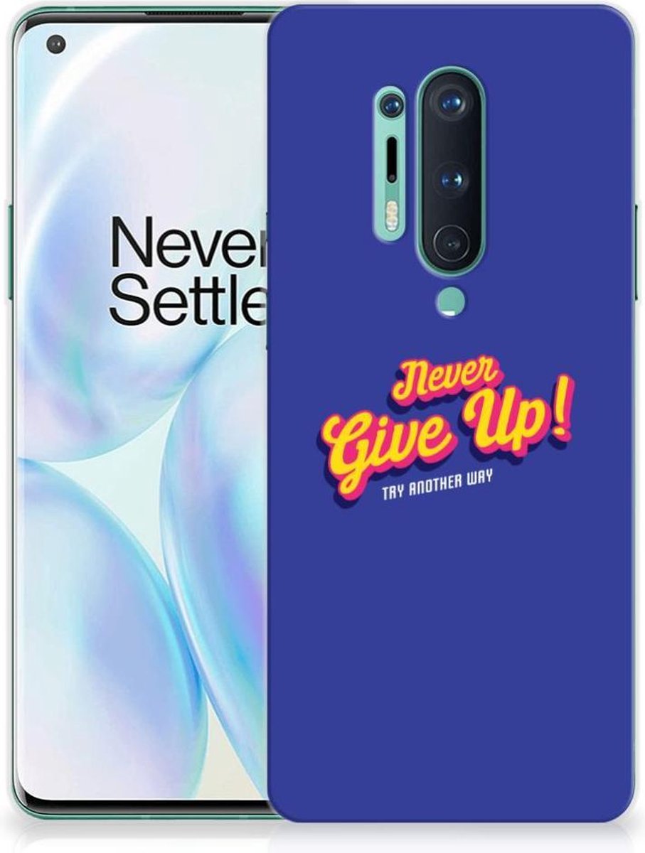 OnePlus 8 Pro Siliconen hoesje met naam Never Give Up