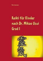 Reiki für Kinder nach Dr. Mikao Usui
