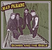 Mad Parade - Bombs And The Bible (LP)