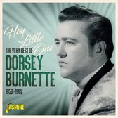 Dorsey Burnette - Hey Little One, 56-62. The Very Best Of Dorsey Bur (CD)