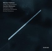 Carolin Widmann, Frankfurt Radio Symphony, Emilio Pomàrico - Feldman: Violin And Orchestra (CD)