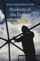 Students of the Dream - Resegregation in a Southern City