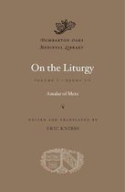 On the Liturgy, Volume I - Books 1-2