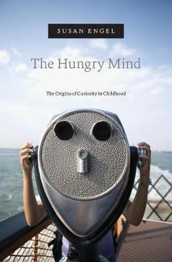 The Hungry Mind – The Origins of Curiosity in Childhood - cover