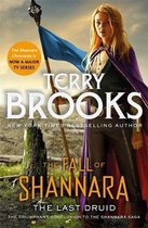 The Last Druid Book Four of the Fall of Shannara