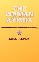 The Woman Ayisha