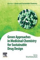 Green Approaches in Medicinal Chemistry for Sustainable Drug Design