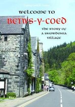 Welcome To Betws-Y-Coed