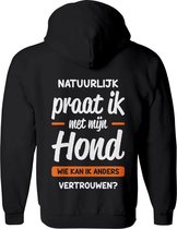 Vest dames, vest heren, natuurlijk praat ik met mijn hond, wie kan ik anders vertrouwen, honden, dieren