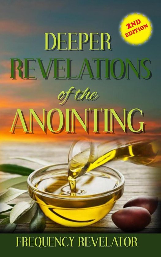 Deeper Revelations of the Anointing (ebook), Frequency Revelator