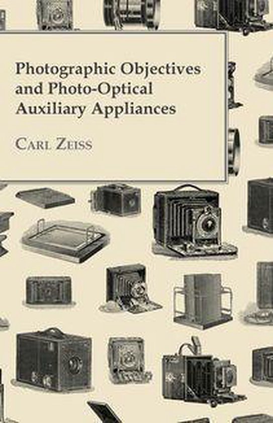 Photographic Objectives And Photo-Optical Auxiliary Applianc ... - cover